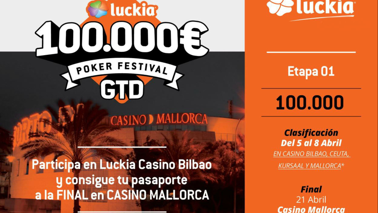 Todo preparado en Mallorca, Ceuta, Bilbao y San Sebastián para dar inicio al Luckia Poker Festival
