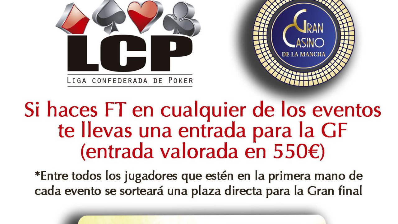 La LCP celebra otra etapa en el Gran Casino de La Mancha con más entradas en juego para la gran final