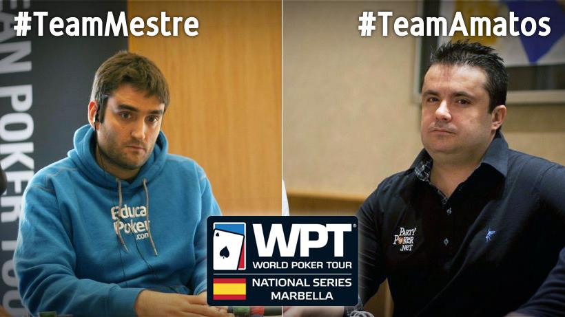 #TeamAmatos vs #TeamMestre: el desafío WPT National Marbella