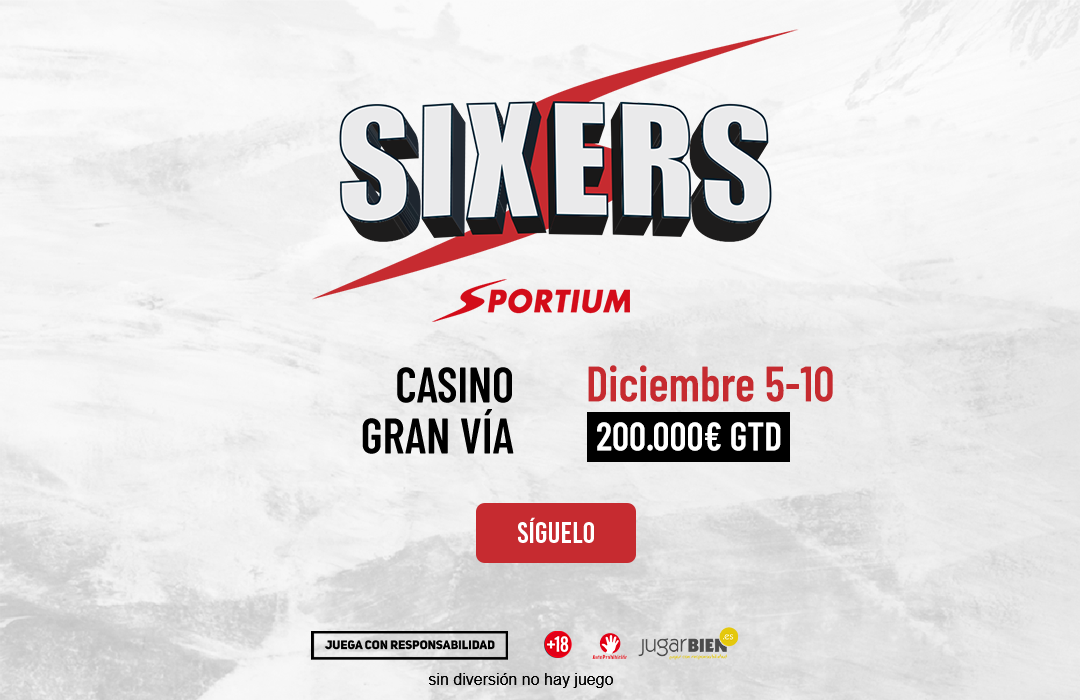 SIXERS Gran Via - Main Event