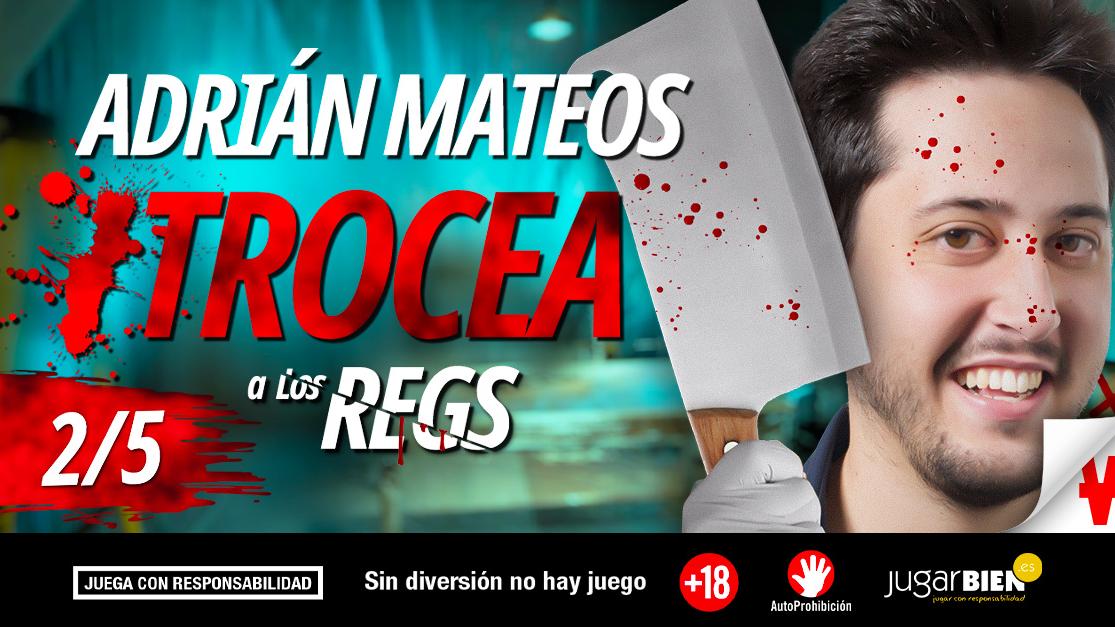 Segunda entrega de "Adrián Mateos trocea a los regs de High Stakes"
