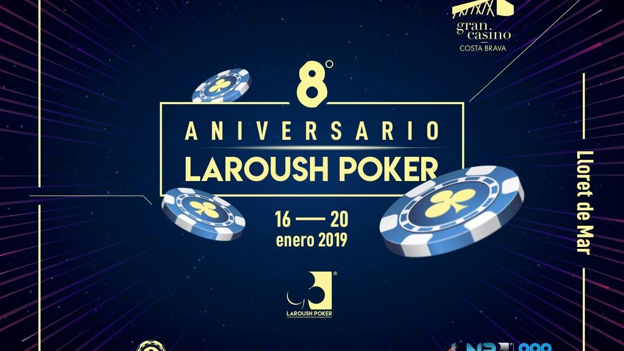 El Gran Casino Costa Brava celebra el Torneo 8º Aniversario Laroush El Gran Casino Costa Brava celebra el Torneo 8º Aniversario Laroush