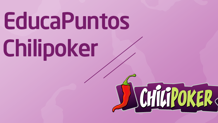 Chilipoker se une al 4x EducaPuntos en EducaPoker Chilipoker se une al 4x EducaPuntos en EducaPoker