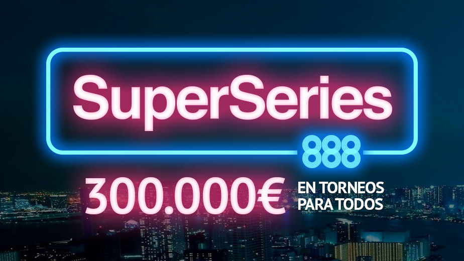 Las SuperSeries 888 entregarán 300.000€ la próxima semana