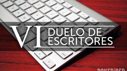 Vota a tus favoritos en el 6º Duelo de Escritores del Foro de Poker-Red Vota a tus favoritos en el 6º Duelo de Escritores del Foro de Poker-Red