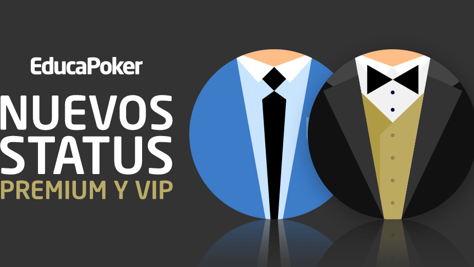 Nuevos Status Premium y VIP en EducaPoker