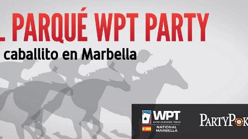 El Parqué WPT Party: un forero a Marbella