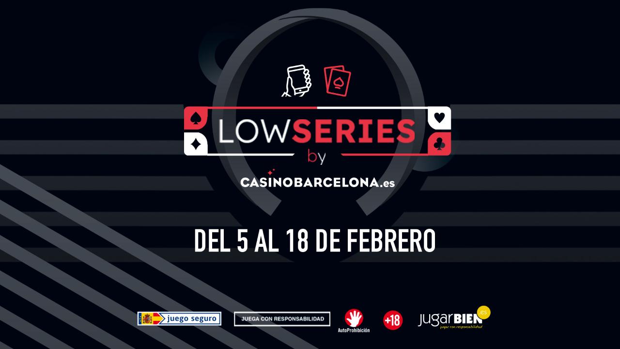 Vuelven las Low Series by CasinoBarcelona.es del 5 al 18 de febrero