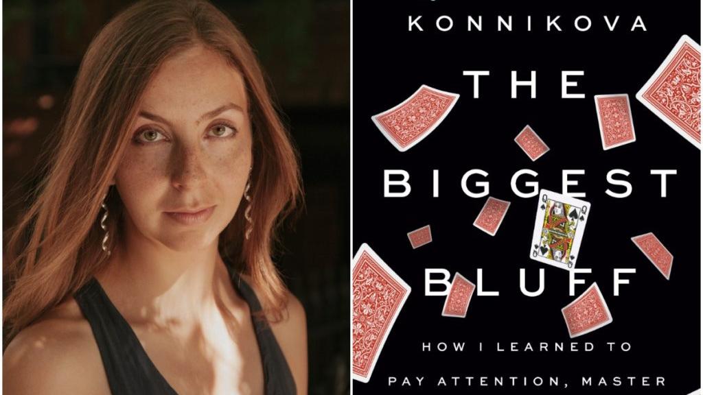 El libro de Maria Konnikova "The Biggest Bluff" se cuela entre los 100 mejores del año