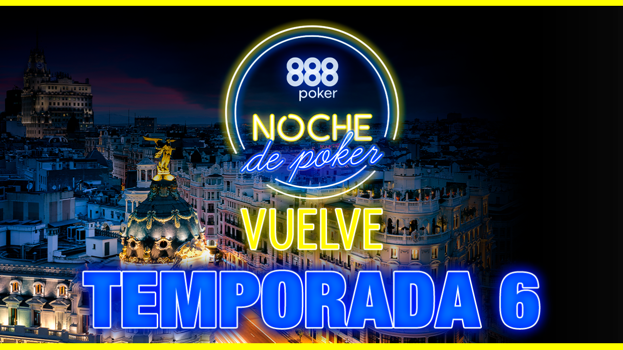 ¡Vuelve Noche de Poker con la sexta temporada!