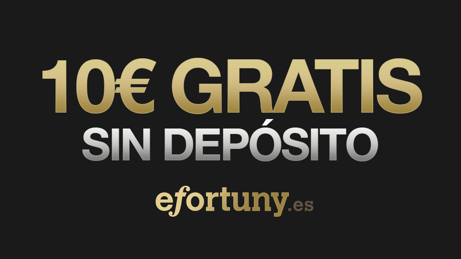 eFortuny llega con 10€ gratis sin depósito
