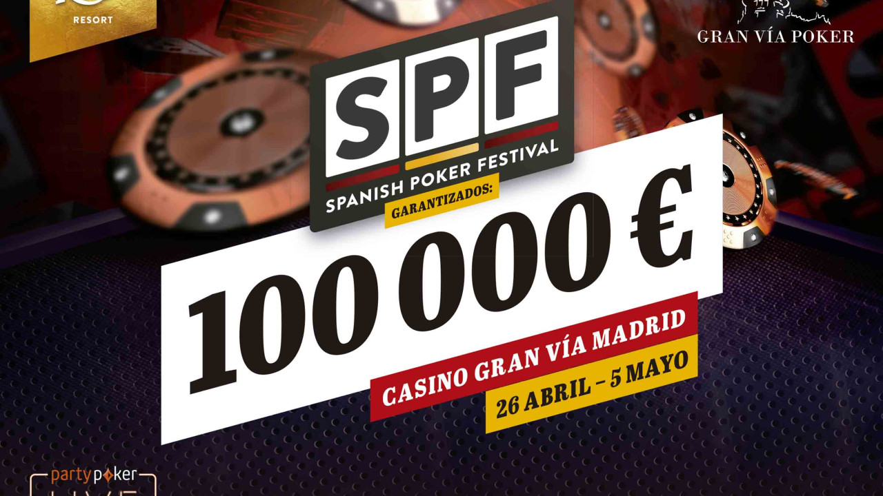 Hoy comienzan 10 días de poker con el SPFn Madrid de Casino Gran Vía 100.000€ GTD