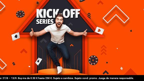 En juego las Kick-Off Series con 1.750.000 € GTD En juego las Kick-Off Series con 1.750.000 € GTD