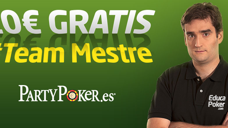 Consigue 10€ gratis en PartyPoker.es apoyando al #TeamMestre