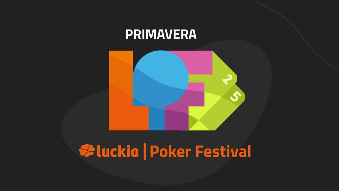Vuelve el Luckia Poker Festival con 100.000 € GTD