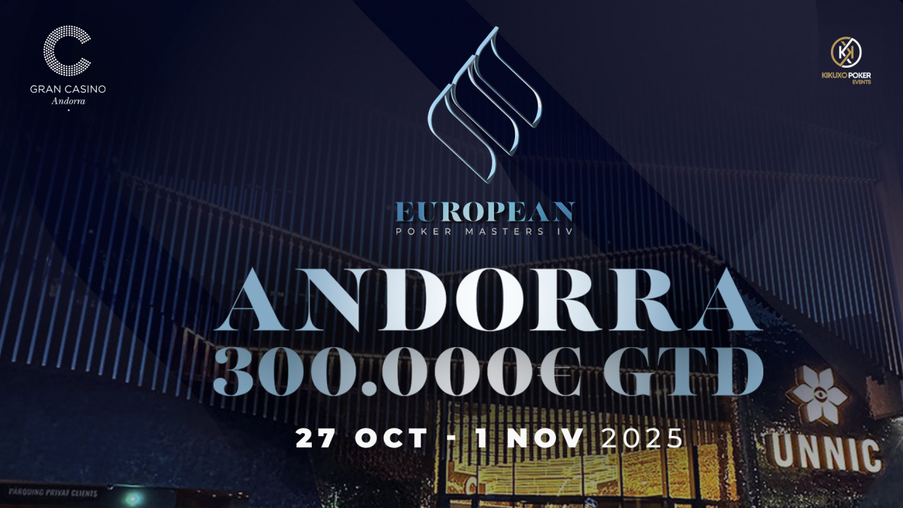 El European Poker Masters aterriza en Andorra con 300.000 € garantizados