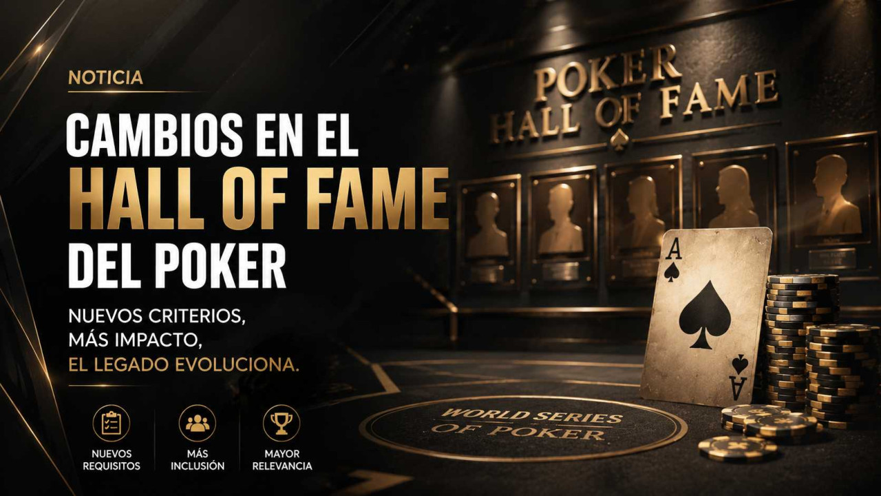 El Poker Hall of Fame rompe con la tradición: ya no habrá un único elegido por año
