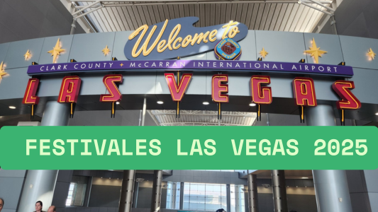 Festivales Las Vegas 2025