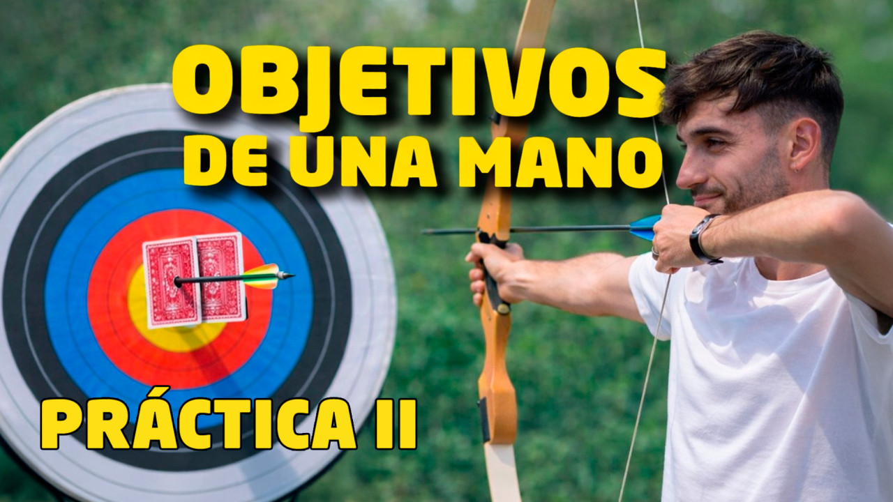 ¿Cuáles son los objetivos en una mano de poker?