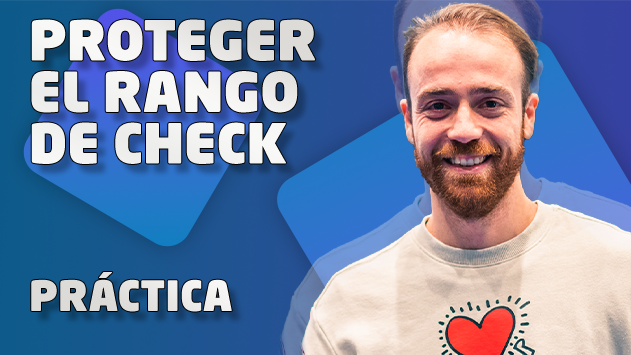 ¿Cómo proteger nuestro rango de check?