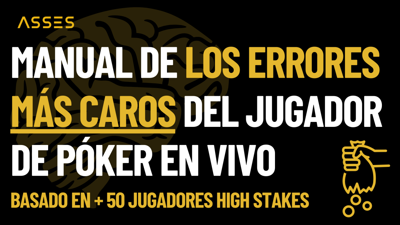 Manual de los errores más caros del jugador de poker en vivo