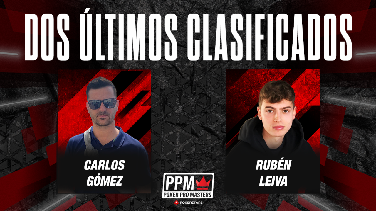 Carlos Gómez y Rubén Leiva son los últimos clasificados para el Poker Pro Masters