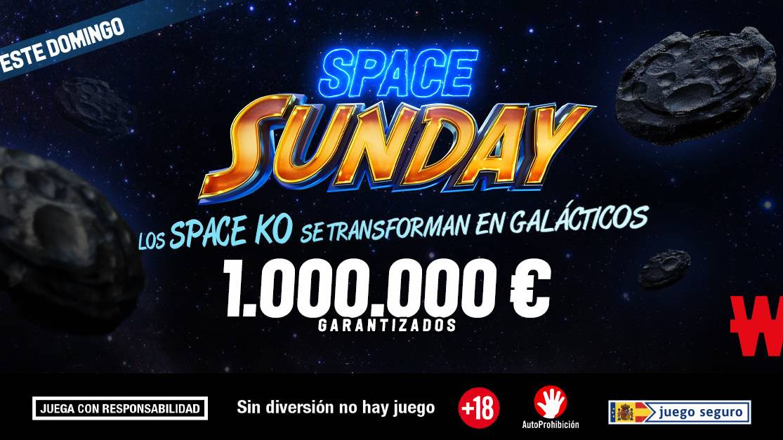 Domingo de torneos con Space Sunday y Sunday Surprise