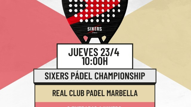 ¡Todavía están abiertas las inscripciones para el SIXERS Padel Championship!